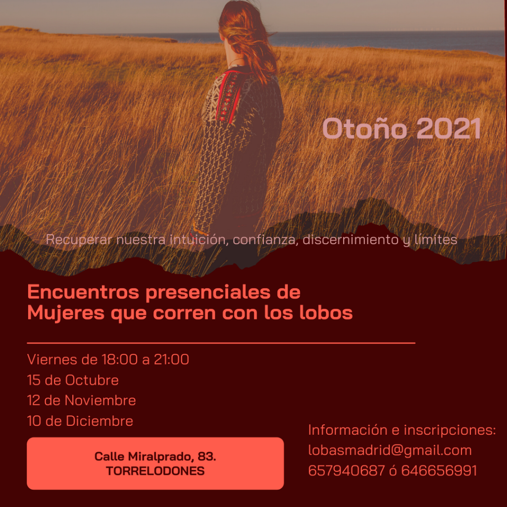 Mónica Sánchez Gallego – Psicóloga y terapeuta psicocorporal – Grupo  Presencial Mujeres que corren con los lobos Otoño 2021