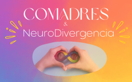 Comadres y NeuroDivergencia